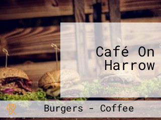 Café On Harrow