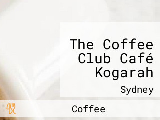 The Coffee Club Café Kogarah