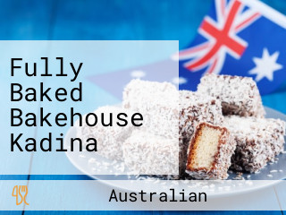 Fully Baked Bakehouse Kadina