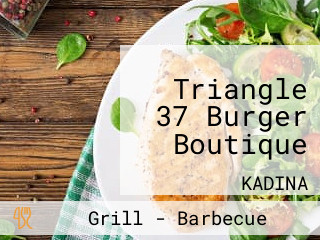 Triangle 37 Burger Boutique