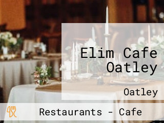 Elim Cafe Oatley