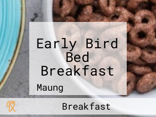 Early Bird Bed Breakfast