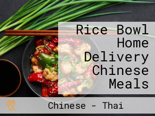 Rice Bowl Home Delivery Chinese Meals