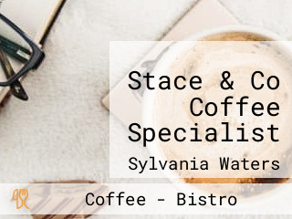 Stace & Co Coffee Specialist