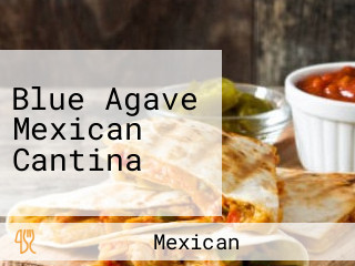 Blue Agave Mexican Cantina