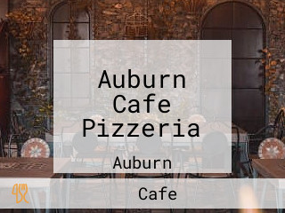 Auburn Cafe Pizzeria