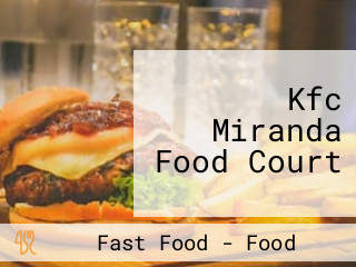 Kfc Miranda Food Court