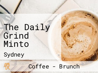 The Daily Grind Minto