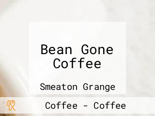 Bean Gone Coffee