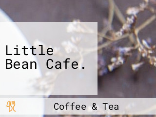 Little Bean Cafe.