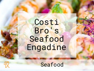 Costi Bro's Seafood Engadine