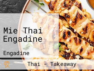 Mie Thai Engadine