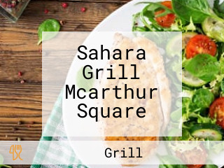 Sahara Grill Mcarthur Square