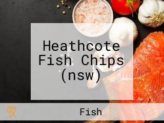 Heathcote Fish Chips (nsw)