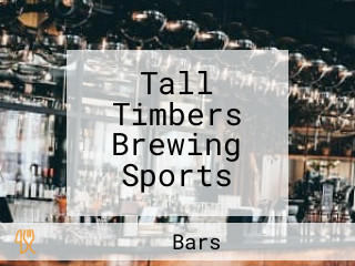 Tall Timbers Brewing Sports