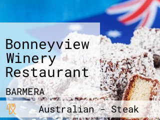 Bonneyview Winery Restaurant