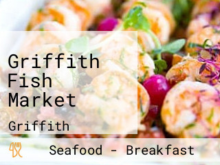 Griffith Fish Market