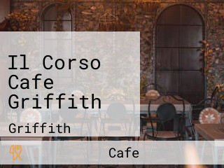 Il Corso Cafe Griffith