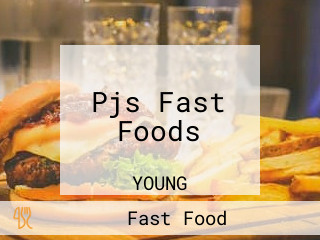 Pjs Fast Foods