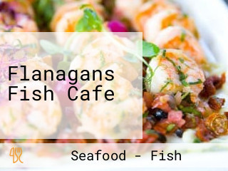 Flanagans Fish Cafe