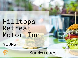 Hilltops Retreat Motor Inn