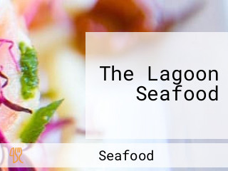 The Lagoon Seafood