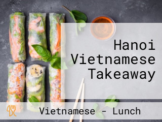 Hanoi Vietnamese Takeaway