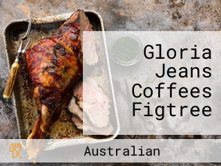 Gloria Jeans Coffees Figtree