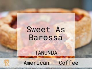 Sweet As Barossa