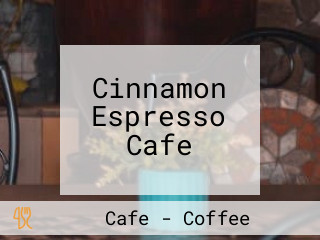 Cinnamon Espresso Cafe