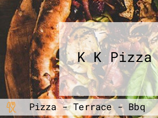 K K Pizza