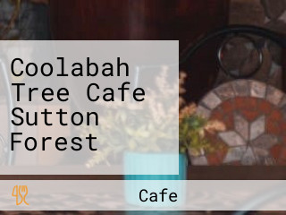 Coolabah Tree Cafe Sutton Forest