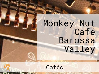 Monkey Nut Café Barossa Valley