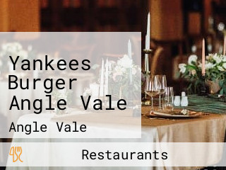 Yankees Burger Angle Vale