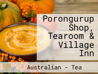 Porongurup Shop, Tearoom & Village Inn