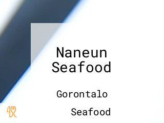 Naneun Seafood