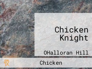 Chicken Knight