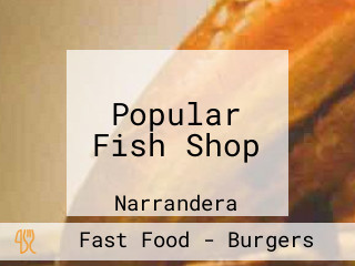 Popular Fish Shop