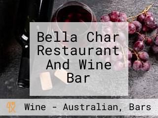 Bella Char Restaurant And Wine Bar