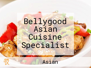 Bellygood Asian Cuisine Specialist