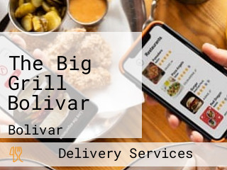 The Big Grill Bolivar