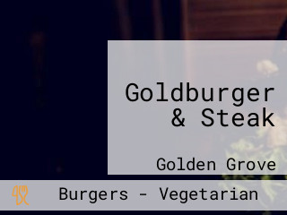 Goldburger & Steak