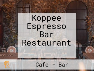 Koppee Espresso Bar Restaurant โกปี๊