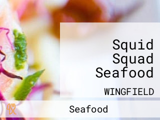 Squid Squad Seafood