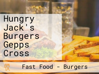 Hungry Jack's Burgers Gepps Cross