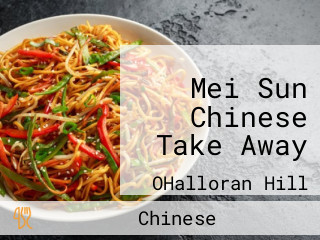 Mei Sun Chinese Take Away