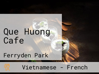 Que Huong Cafe