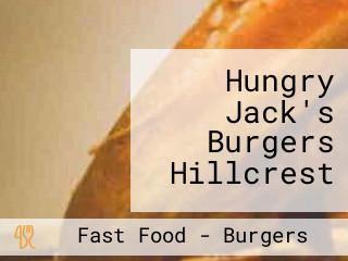 Hungry Jack's Burgers Hillcrest