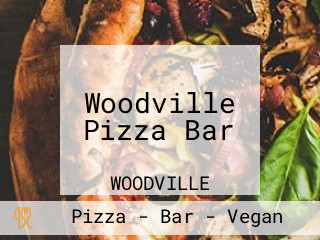 Woodville Pizza Bar