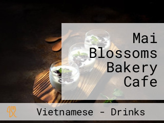 Mai Blossoms Bakery Cafe